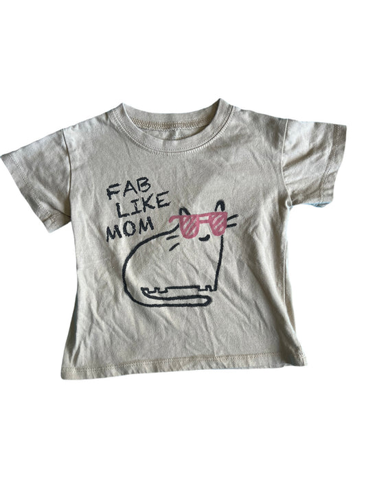 Tan “fab like mom” t-shirt, 2T